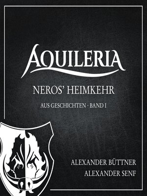 cover image of Neros' Heimkehr (AQUILERIA · aus Geschichten Band I)